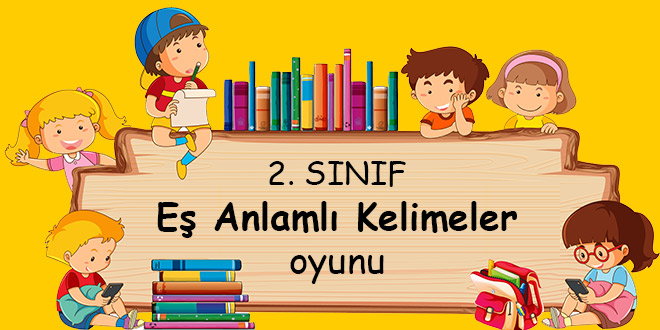 Eş Anlamlı Kelimeler Oyunu