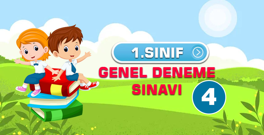 1.SINIF GENEL DENEME 4