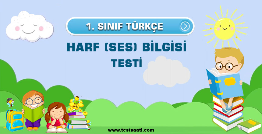 1.SINIF-HARF-(SES)-BİLGİSİ-TESTİ
