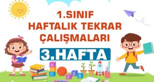 1. Sınıf-HAFTALIK TEKRAR ÇALIŞMALARI-(3. HAFTA)