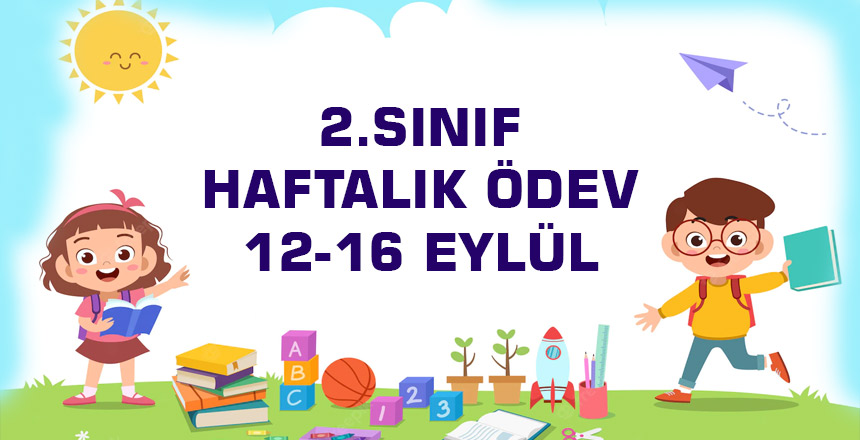 2. sınıf haftalık ödev 12 - 16 eylül