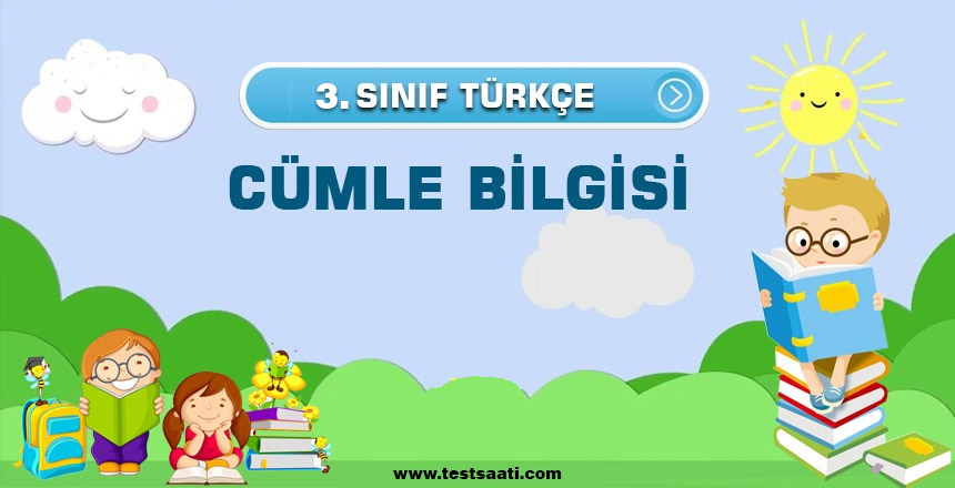 3. Sınıf TÜRKÇE CÜMLE BİLGİSİ