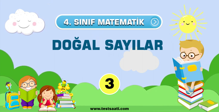 4. Sınıf DOĞAL SAYILAR-3