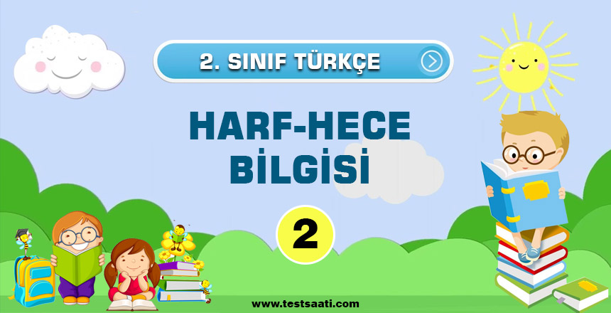 2. Sınıf-HARF-HECE BİLGİSİ-2
