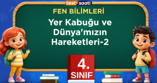 Yer Kabuğu ve Dünya'mızın Hareketleri-2