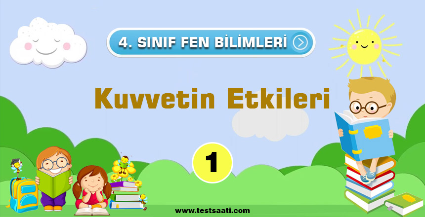 4.-Sınıf-Fen-Bilimleri-Kuvvetin-Etkileri-Testi-1