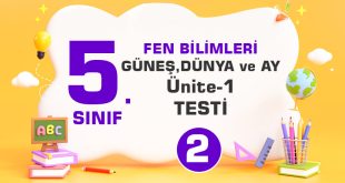 5. Sınıf GÜNEŞ,DÜNYA ve AY-(Ünite-1)-TEST-2