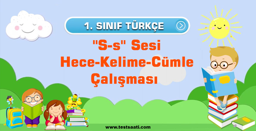 1.-Sınıf-''S-s''-Sesi-Hece-Kelime-Cümle-Çalışması