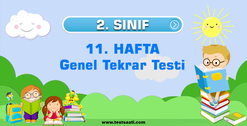 2.-Sınıf-11.-HAFTA-Genel-Tekrar-Testi