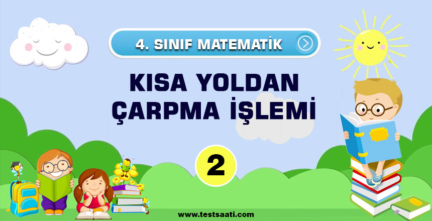 4.Sınıf-KISA-YOLDAN-ÇARPMA-İŞLEMİ-2