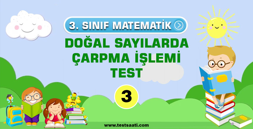 DOĞAL SAYILARDA ÇARPMA İŞLEMİ TEST