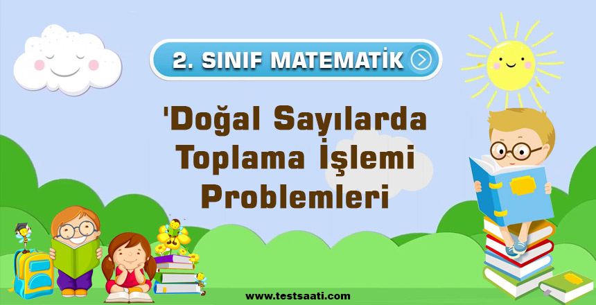 Doğal-Sayılarda-Toplama-İşlemi-Problemleri