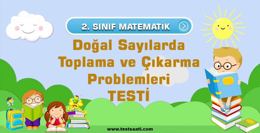 Toplama ve Çıkarma Problemleri
