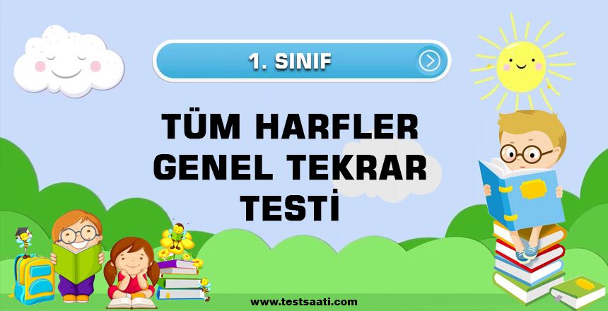 1.-Sınıf-TÜM-HARFLER-GENEL-TEKRAR-TESTİ