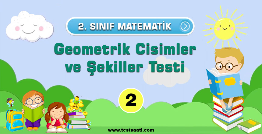 Geometrik Cisimler ve Şekiller Testi
