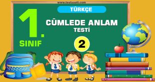 1. Sınıf Türkçe CÜMLEDE ANLAM Test-2