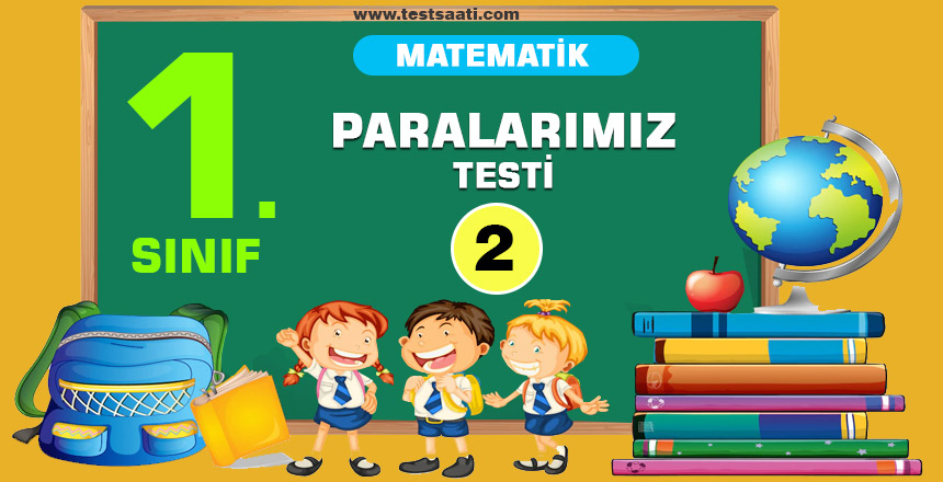1.Sınıf PARALARIMIZ Test-2
