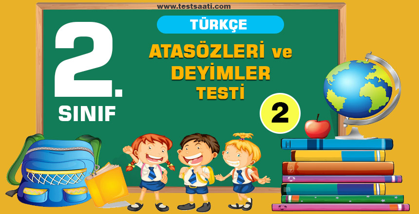 2.-Sınıf-ATASÖZLERİ-ve-DEYİMLER-Test-2