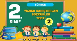 2. Sınıf TÜRKÇE YAZIMI KARIŞTIRILAN SÖZCÜKLER Test-2