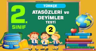2. Sınıf Türkçe ATASÖZLERİ ve DEYİMLER Test-2