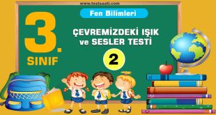3.Sınıf Fen Bilimleri ÇEVREMİZDEKİ IŞIK ve SESLER Test-2