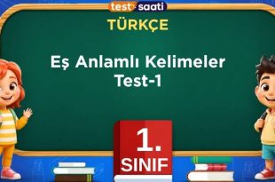 Eş Anlamlı Kelimeler Test-1
