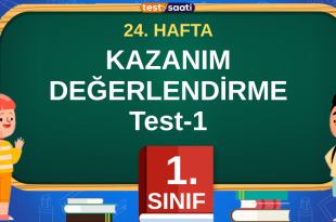 KAZANIM DEĞERLENDİRME Test-1