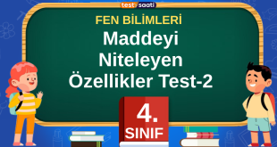 Maddeyi Niteleyen Özellikler Test-2