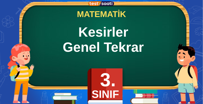 3. Sınıf Matematik Kesirler Genel Tekrar