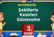 Şekillerle Kesirleri Gösterelim