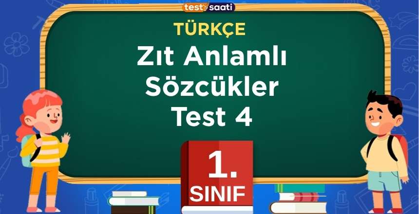 Zıt Anlamlı Sözcükler-4