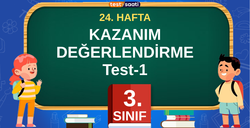 3. Sınıf 24.HAFTA