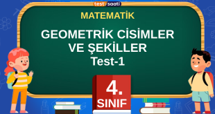 GEOMETRİK CİSİMLER VE ŞEKİLLER Test-1