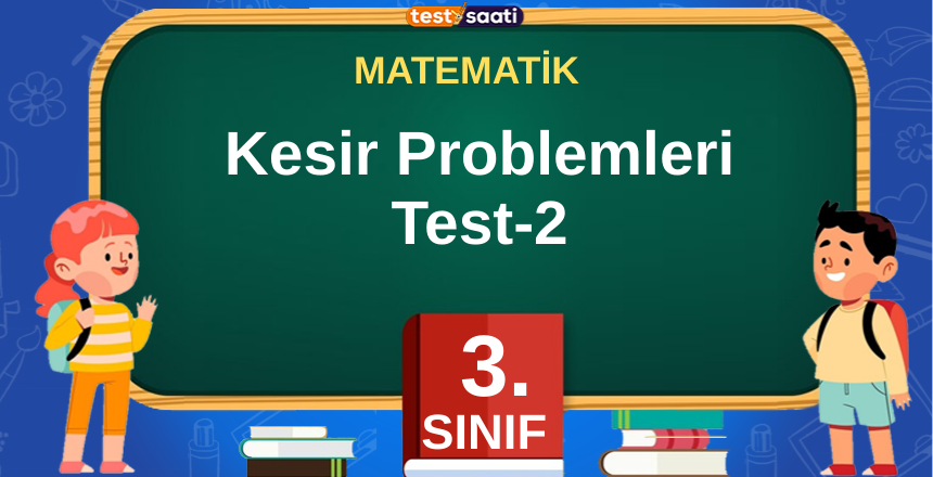 Kesir Problemleri Test-2