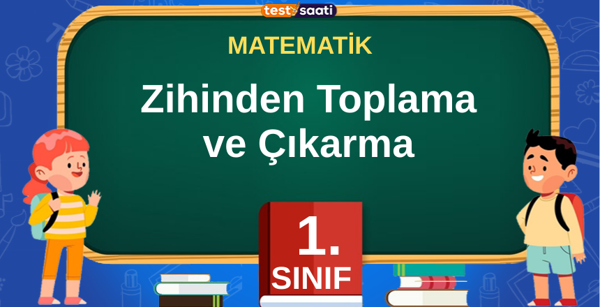 Zihinden Toplama ve Çıkarma