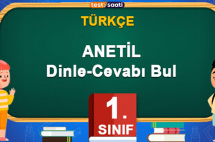 ANETİL Dinle-Cevabı Bul