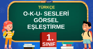 O-K-U- SESLERİ GÖRSEL EŞLEŞTİRME