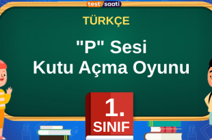 "P" Sesi Kutu Açma Oyunu