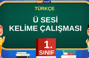 Ü SESİ KELİME ÇALIŞMASI