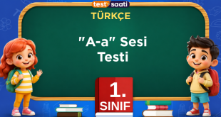 1. Sınıf A-a Sesi Testi
