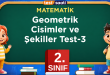 Geometrik Cisimler ve Şekiller Test-3