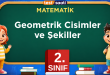 2. Sınıf Geometrik Cisimler ve Şekiller