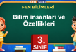 Bilim insanları ve Özellikleri
